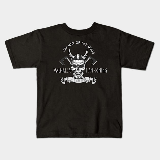 Hammer Of The Gods Kids T-Shirt by Notanewmember